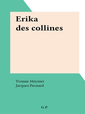 cover image of Erika des collines